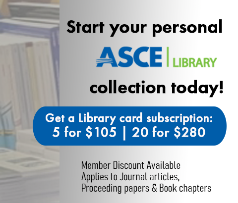 Gray image with text 'Start your personal ASCE Library collection today. Get a Library card subscription. 5 for $105 | 20 for $280